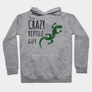 Crazy Reptile Guy Hoodie